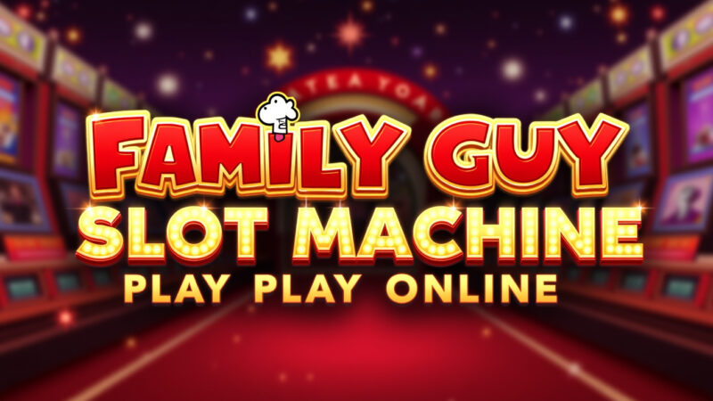 Family Guy Slot Machine Play Online